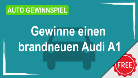 Jetzt mitmachen und einen brandneuen Audi A1 gewinnen