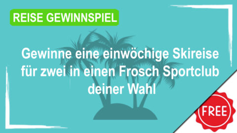 Gewinne eine einwöchige Skireise für zwei in einen Frosch Sportclub eurer Wahl