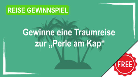Gewinne eine Traumreise zur „Perle am Kap“