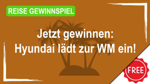 Jetzt gewinnen: Hyundai lädt zur WM ein!