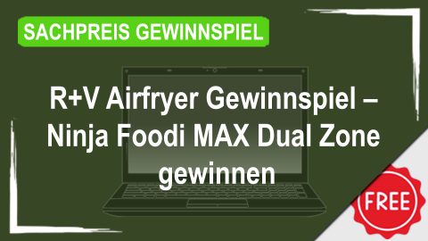 R+V Airfryer Gewinnspiel – Ninja Foodi MAX Dual Zone gewinnen